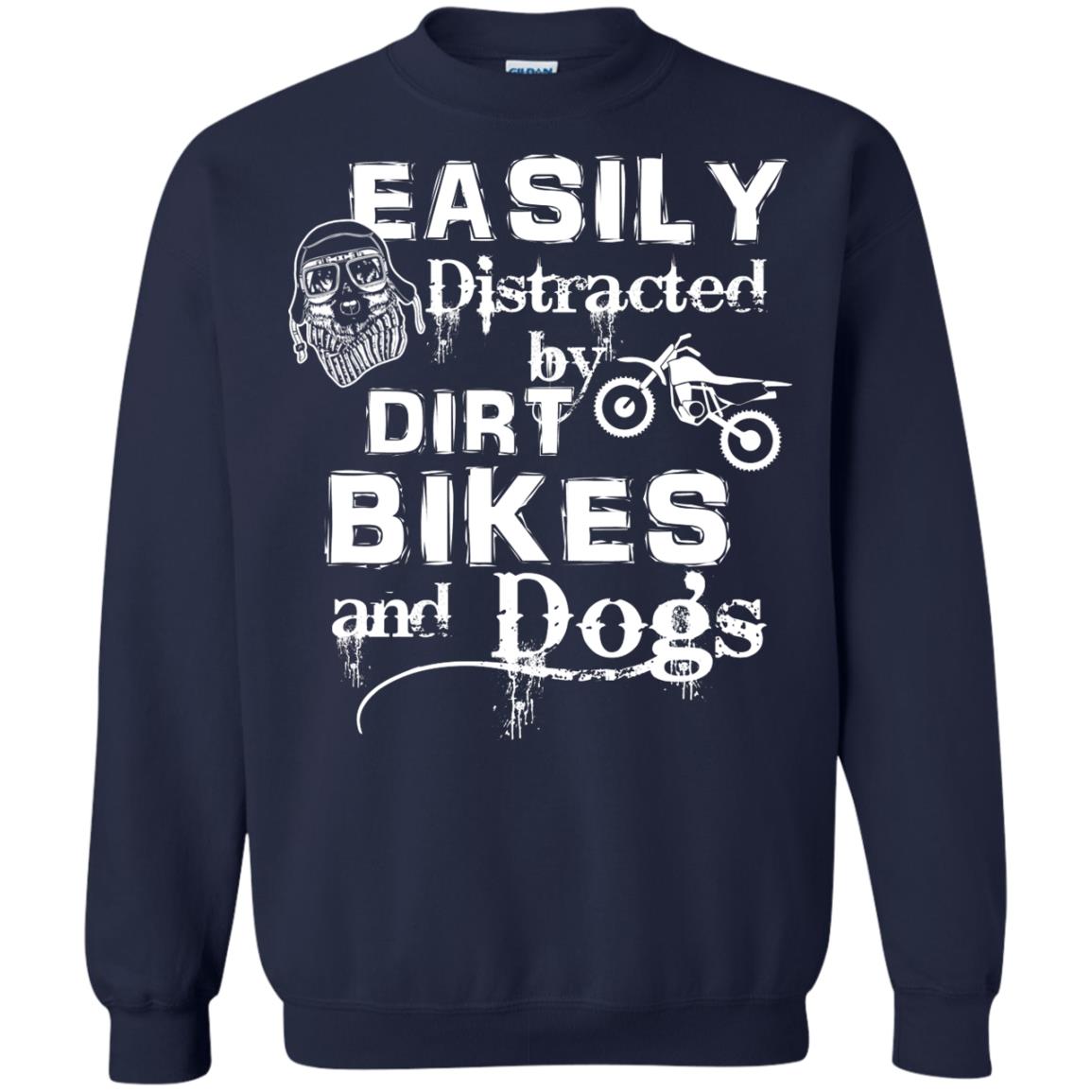 Dogs And Bikes Lover T-shirt Easily Distracted By Dirt Bikes And Dogs Navy