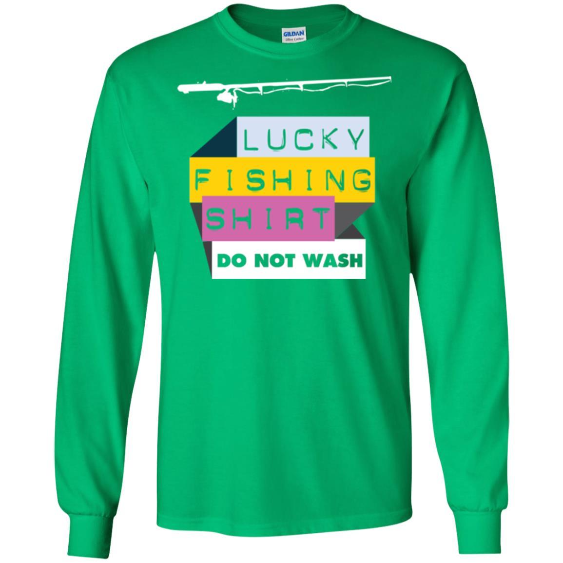 Fisherman T-shirt Lucky Fishing Shirt Do Not Wash Irish Green