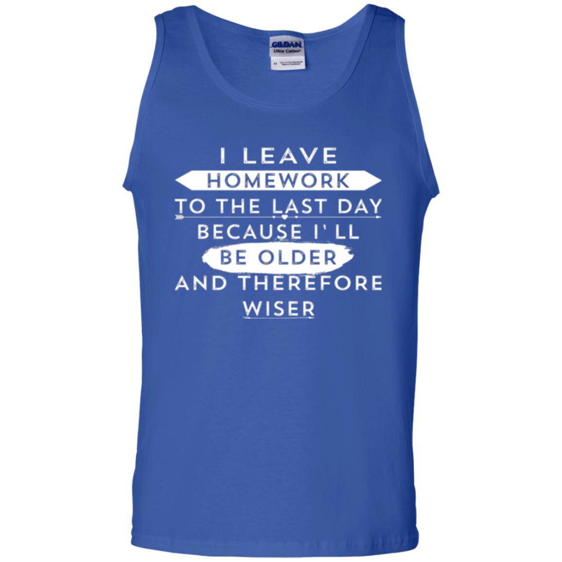Funny Homework T-shirt I Leave Homework To The Last Day Royal