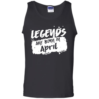 April Birthday Shirt Legends Are Born In April Black