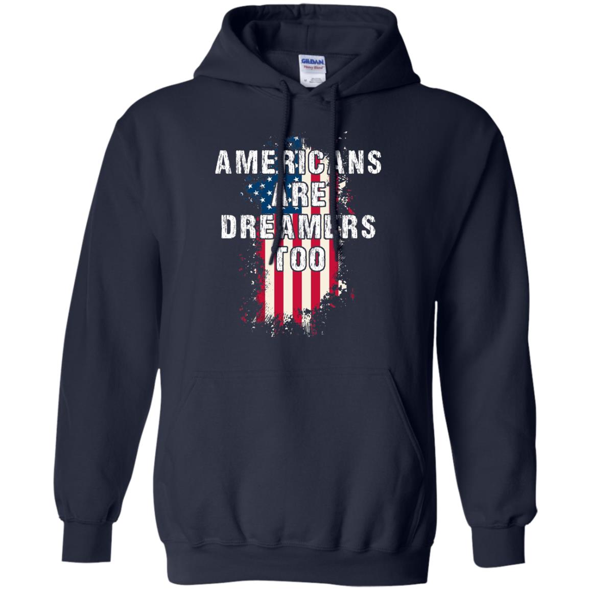 Americans Are Dreamers Too Shirt Navy