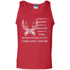 Supporting The Fighters Admiring The Survivors Honoring The Taken And Never Ever Giving Up Hope Cure Lung CancerG220 Gildan 100% Cotton Tank Top