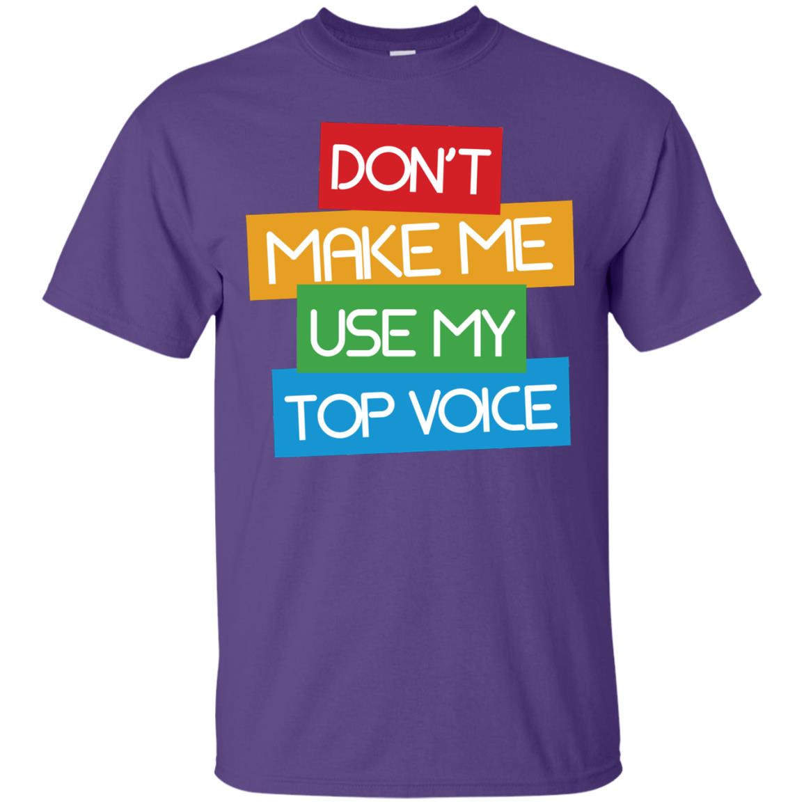 Don_t Make Me Use My Top Voice Lgbt Pride Month 2018 Shirt Purple