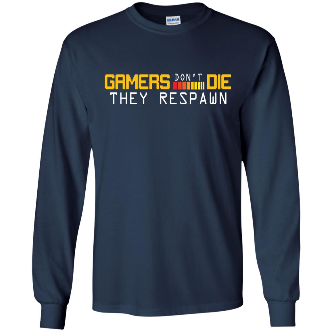 Gamers Don’t Die They Respawn Best T-shirt For Gamer Navy