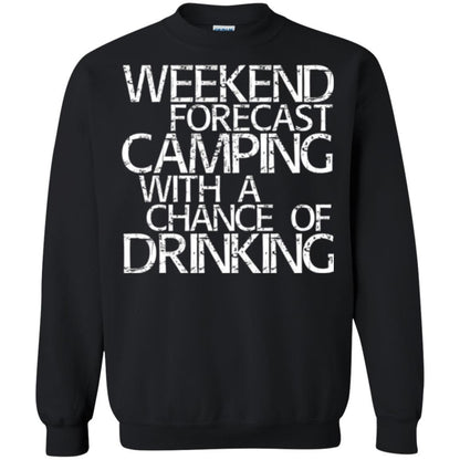 Camper T-shirt Weekend Forecast Camping With A Chance Of Drinking Black