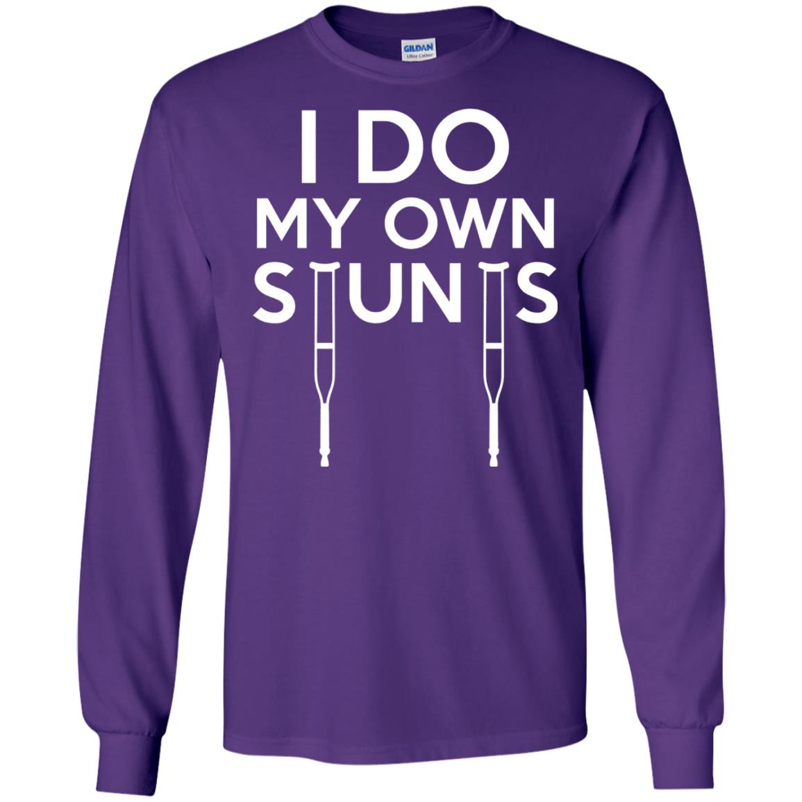 Funny I Do My Own Stunts Broken Leg Get Well Gift T-shirt Purple