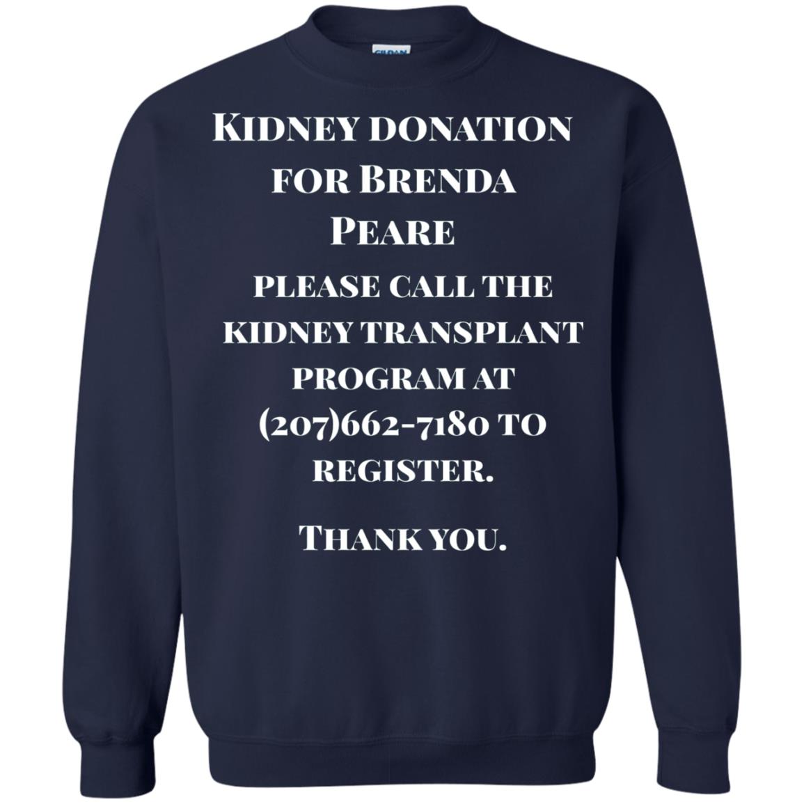 Kidney Donation For Brenda T-shirt Navy