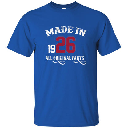 92nd Birthday T-shirt Made In 1926 All Original Parts Royal