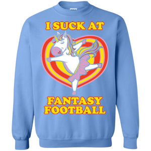 Funny Unicorn Loser T-shirt I Suck At Fantasy Football