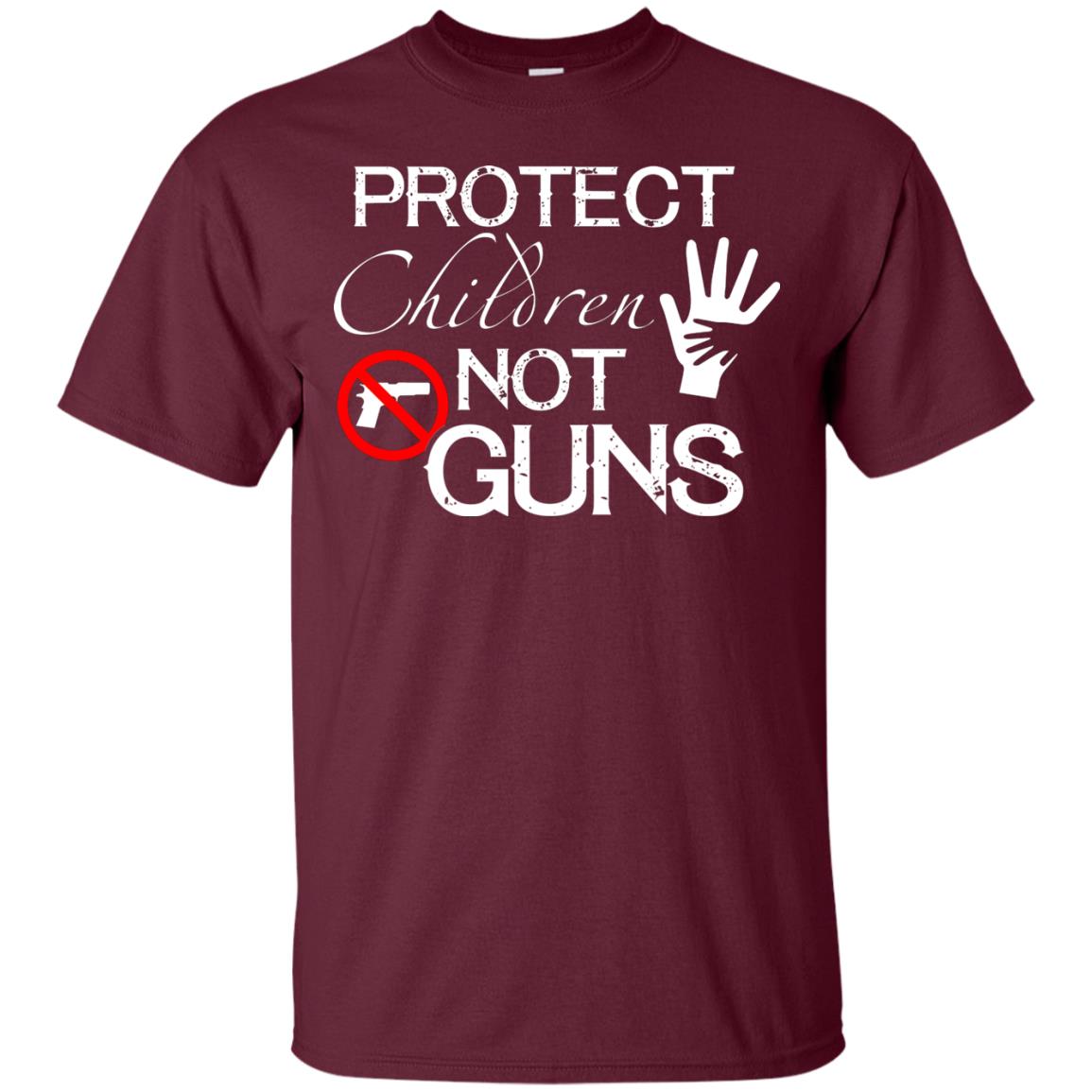 Anti Gun T-shirt Protect Children Not Gun Maroon
