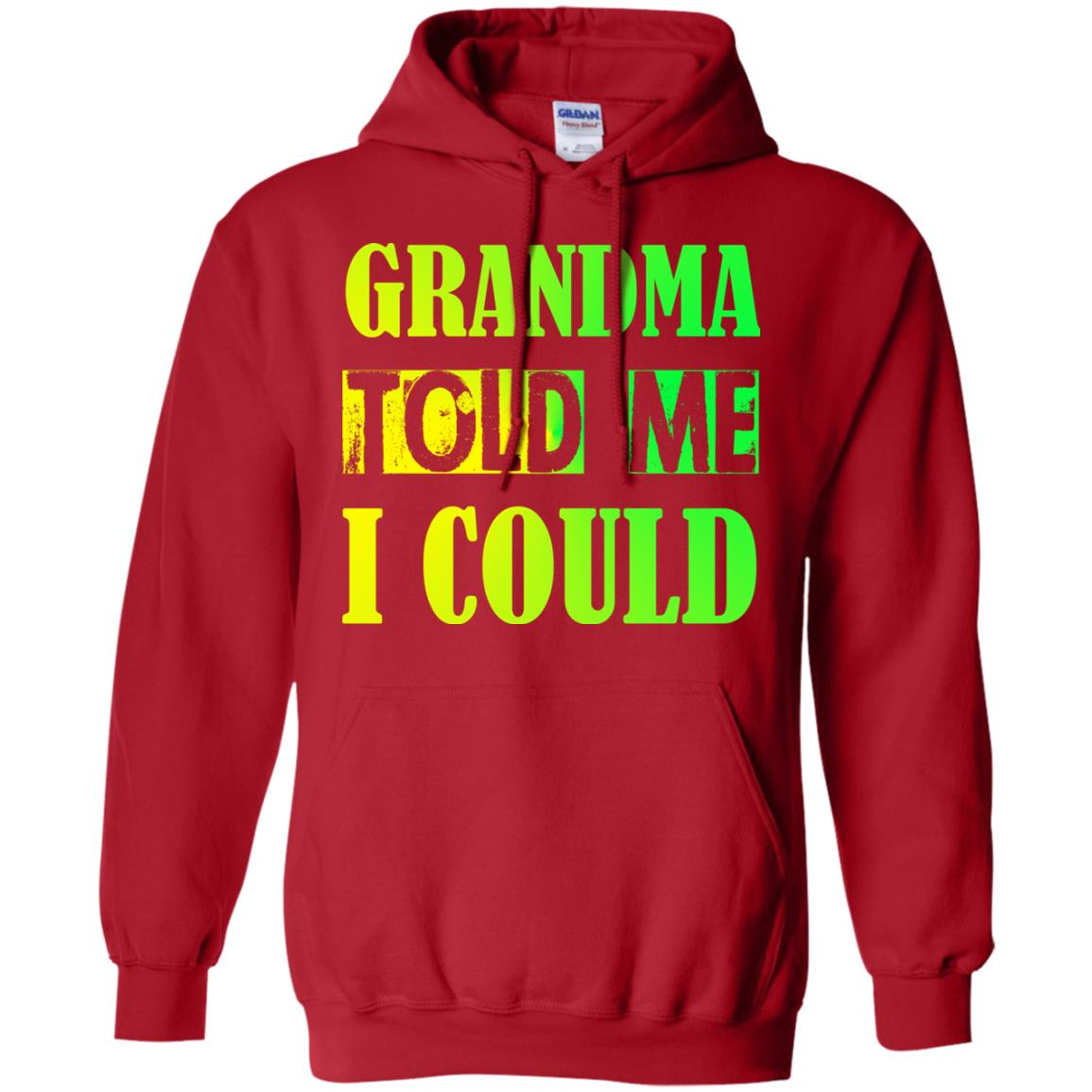 Grandma Told Me I Could Grandmom Shirt For Grandchild Red
