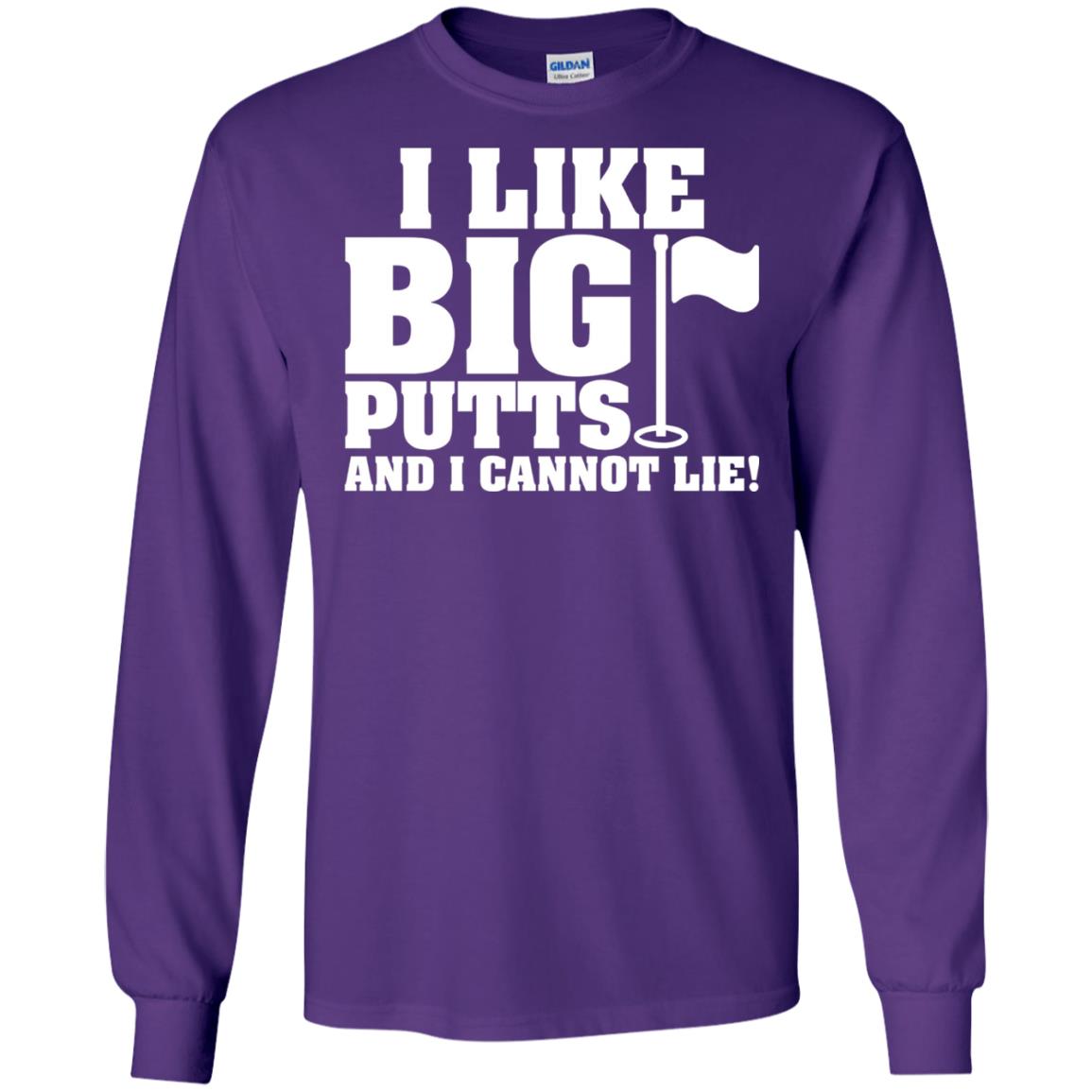 I Like Big Putts And I Cannot Lie Funny Golf Lover T-shirt Purple