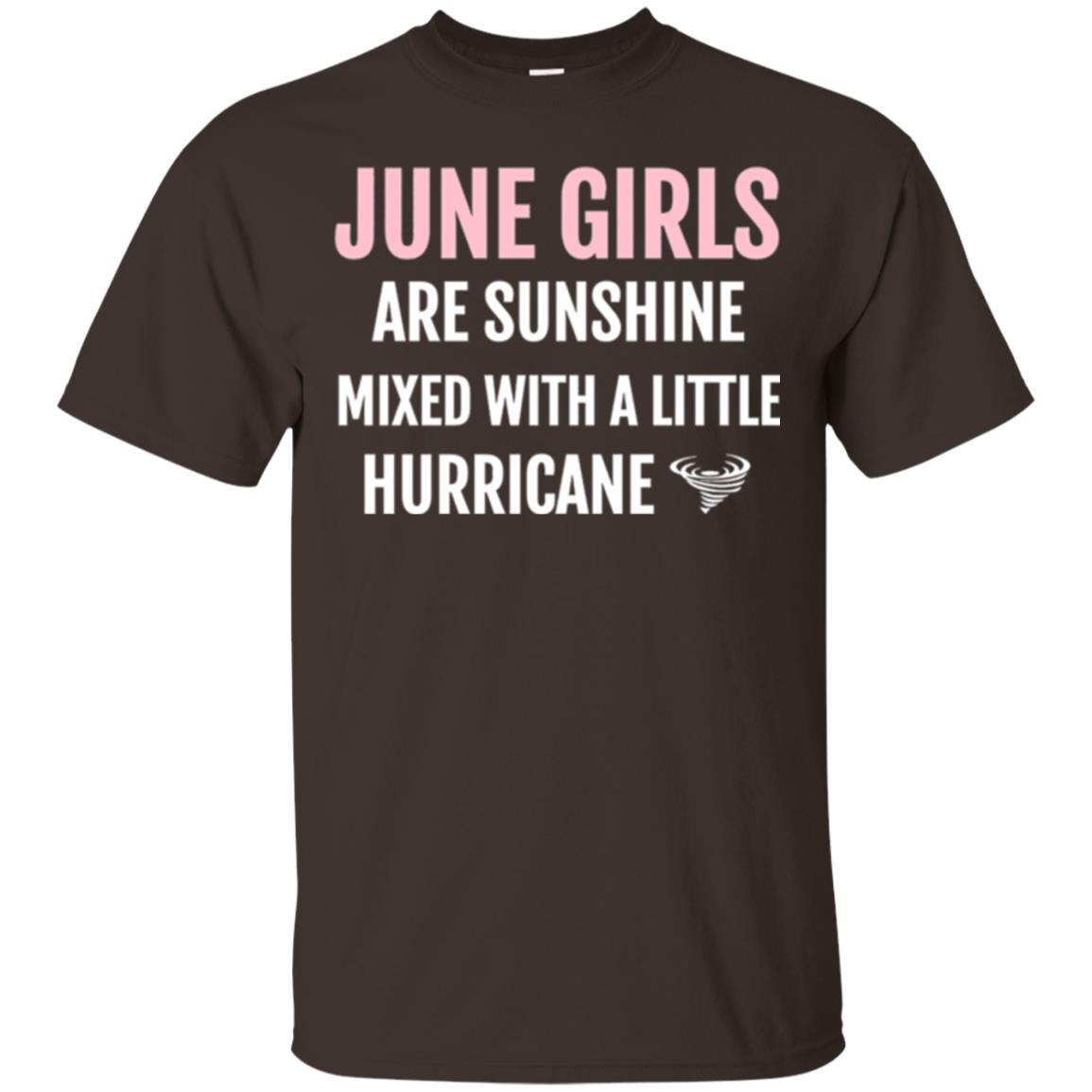 June Girls Birthdays T-shirt Are Sunshine Mixed With A Little Hurricane Dark Chocolate