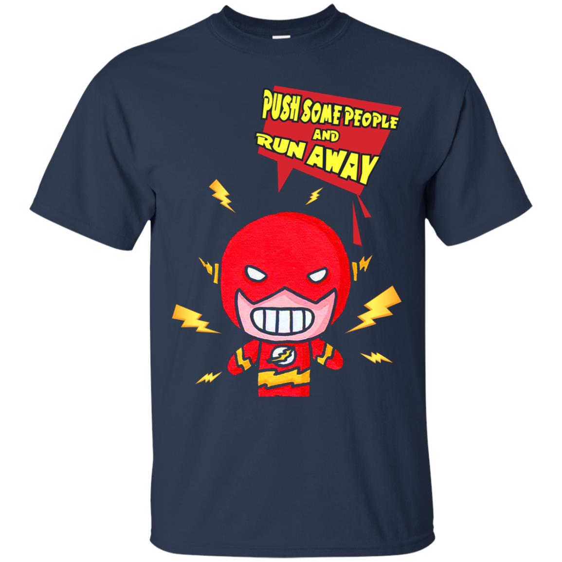 Push Some People And Run Away Shirt Navy