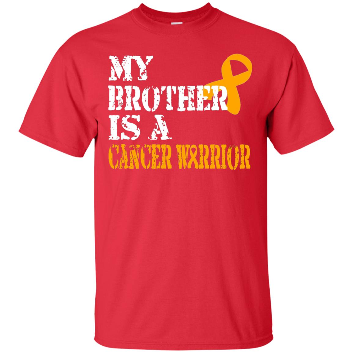 My Brother Is A Cancer Warrior Kidney Cancer Survivor Shirt Red