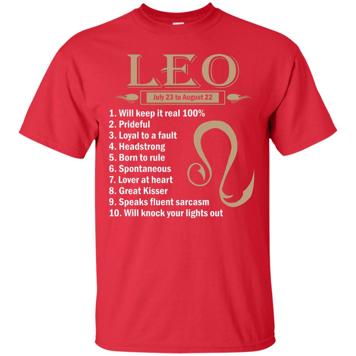 Leo July 23 To August 22 Will Keep It Real 100_ Prideful Loyal To A Fault Headstrong Born To Rule Red