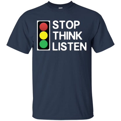 Stop Think Listen Shirt Navy