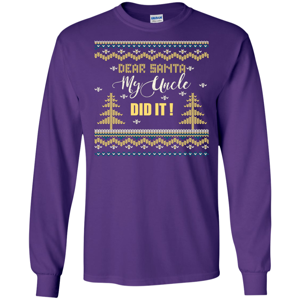 Christmas T-shirt Dear Santa My Uncle Did It Purple