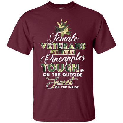 Female Veterans Are Like Pineapple Tough On The Outside Sweet On The Inside Maroon