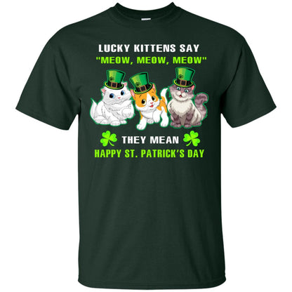Lucky Kittens Say Meow Meow Meow They Mean Happy St Patricks Day Shirt Forest