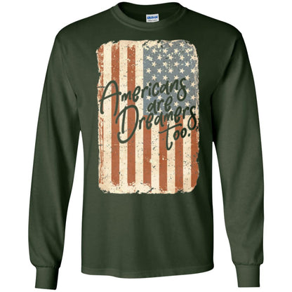 Americans Are Dreamers Too T-shirt American Flag Forest Green