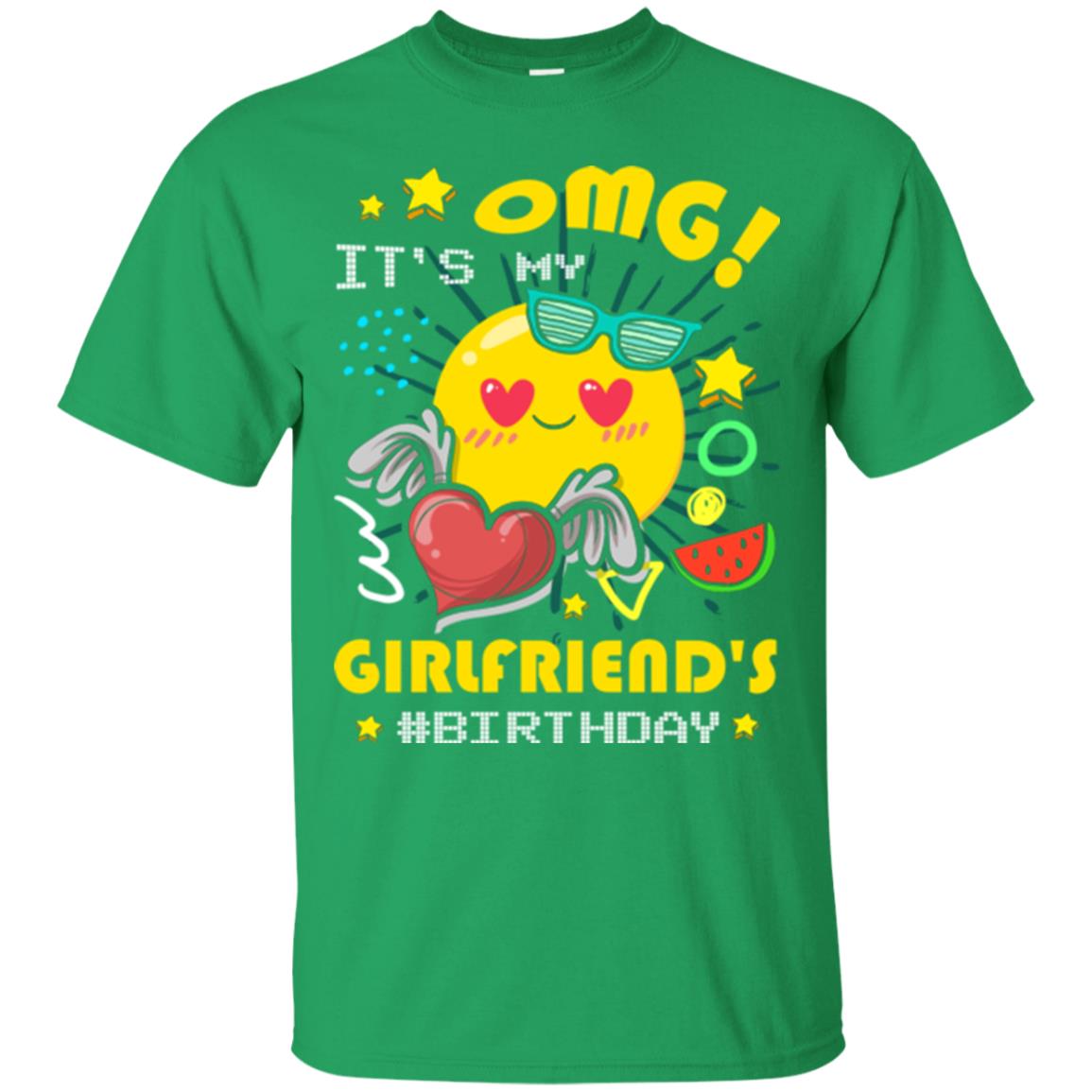 Boyfriend T-shirt Omg It's My Girlfriend's #birthday Irish Green