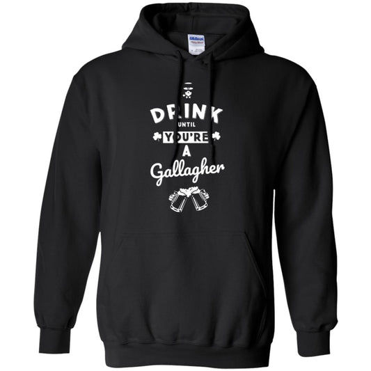 Drink Until Your're A Gallagher Saint Patrick's Day T-shirt Black