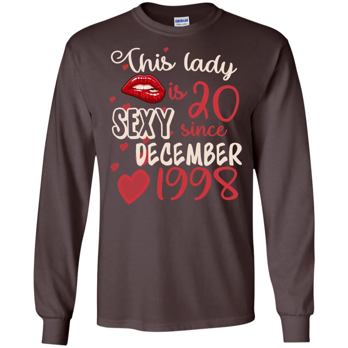 This Lady Is 20 Sexy Since December 1998 20th Birthday Shirt For December Womens Dark Chocolate