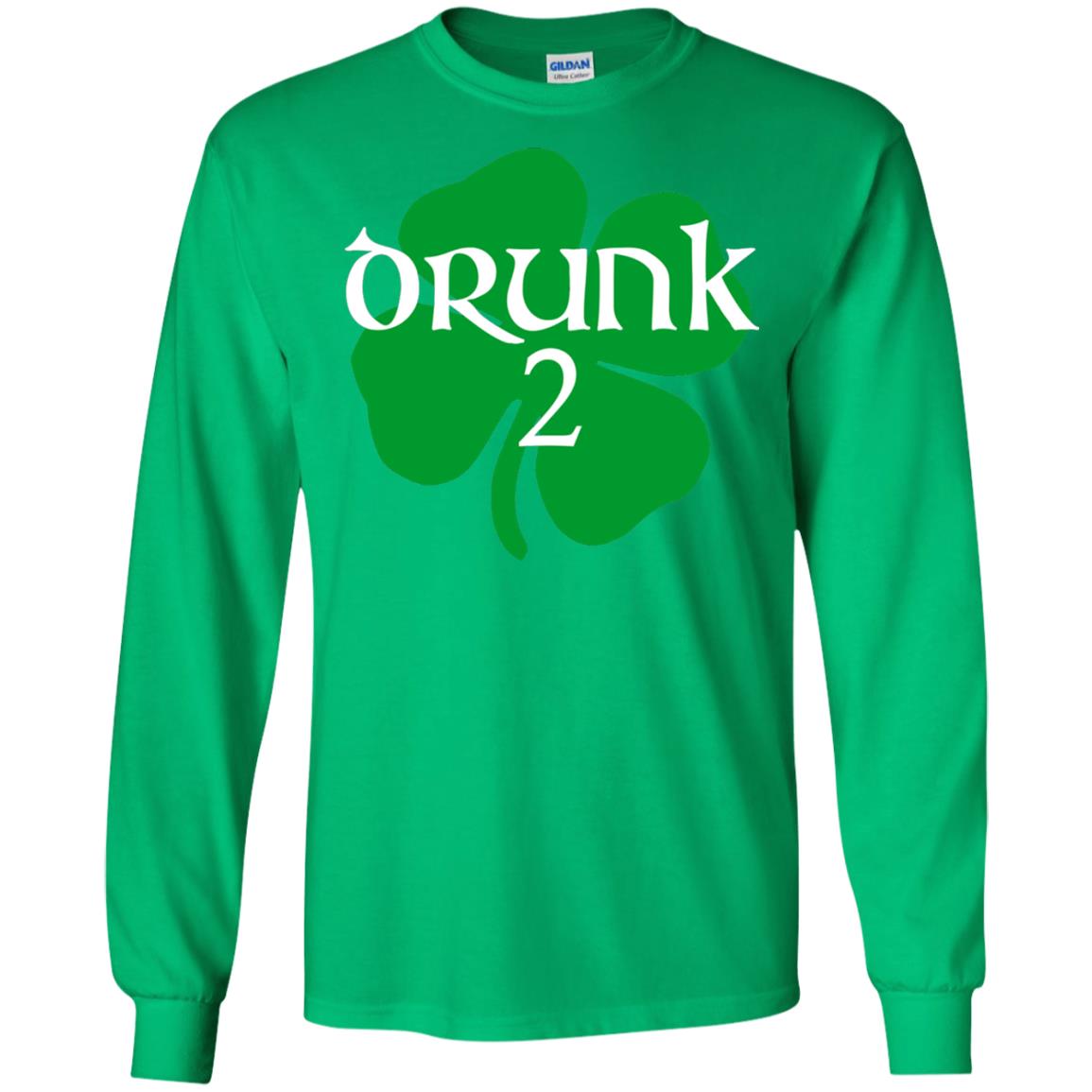 Drunk 2 Lucky Thing St. Patrick_s Day Irish T-shirt Irish Green