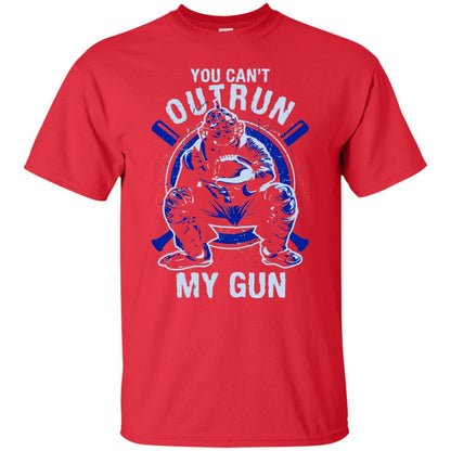 You Cant Outrun My Gun Baseball Catcher Shirt Red