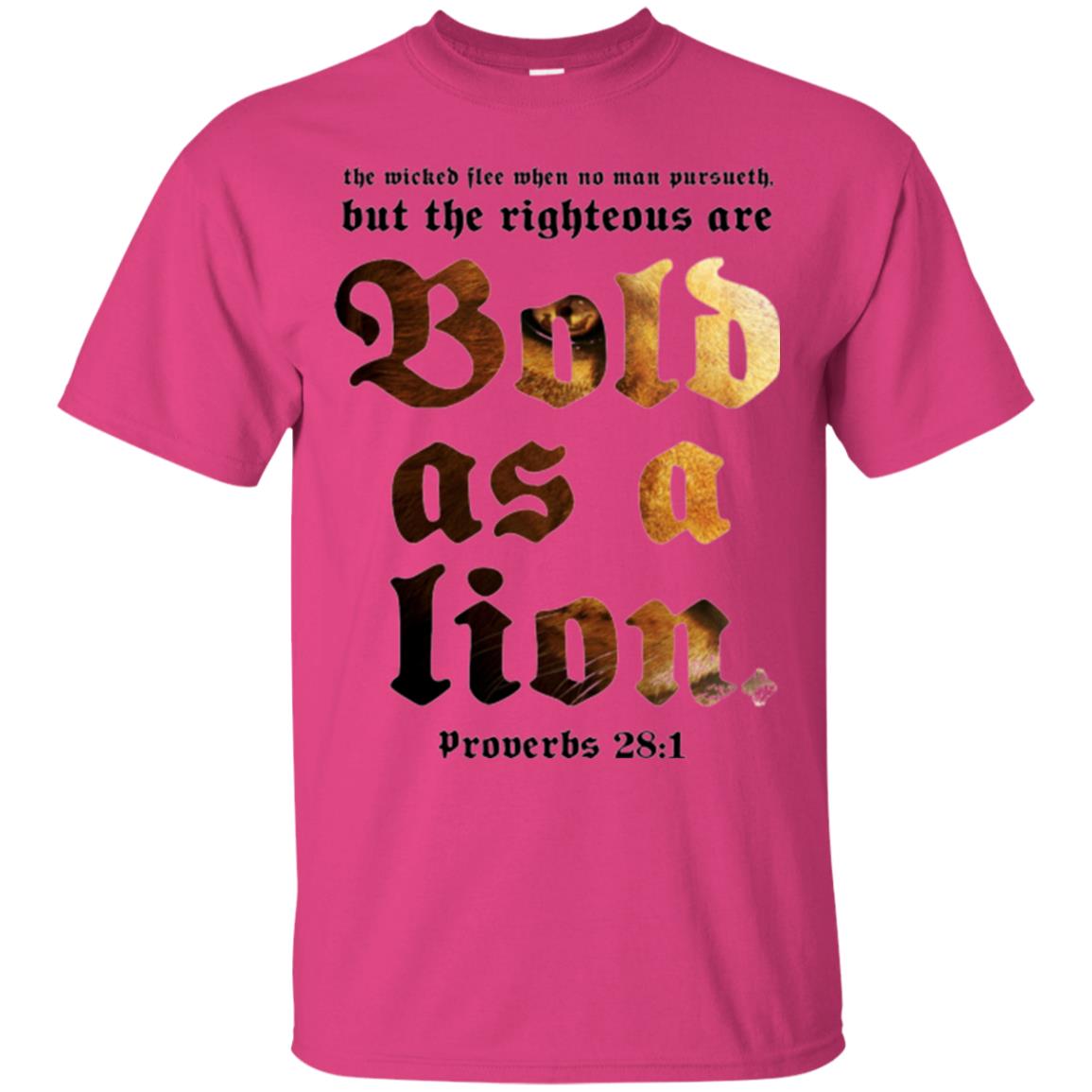 Christian T-shirt Bold As A Lion Heliconia