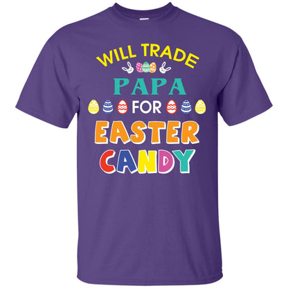 Will Trade Papa For Easter Candy Family T-shirt For Easter Holiday Purple