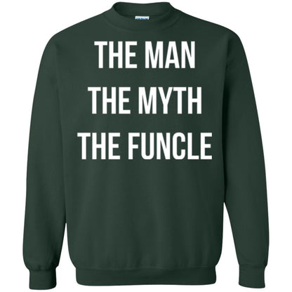 Uncle T-shirt The Man The Myth The Funcle Forest Green