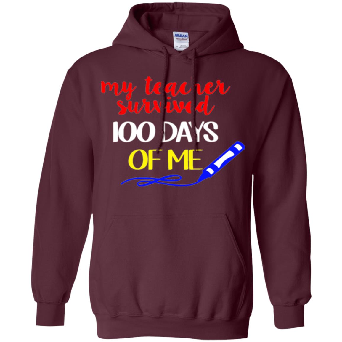 Student T-shirt My Teacher Survived 100 Days Of Me Maroon