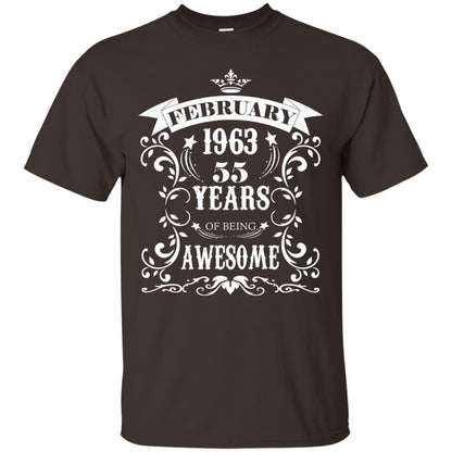 55th Birthday Shirt Awesome Born In February 1963 55 Years Of Being Awesome Dark Chocolate