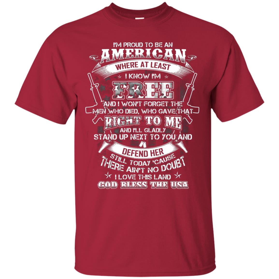 Im Proud To Be An American Where At Least I Know Im Free I Love My Land God Bless The Usa Cardinal