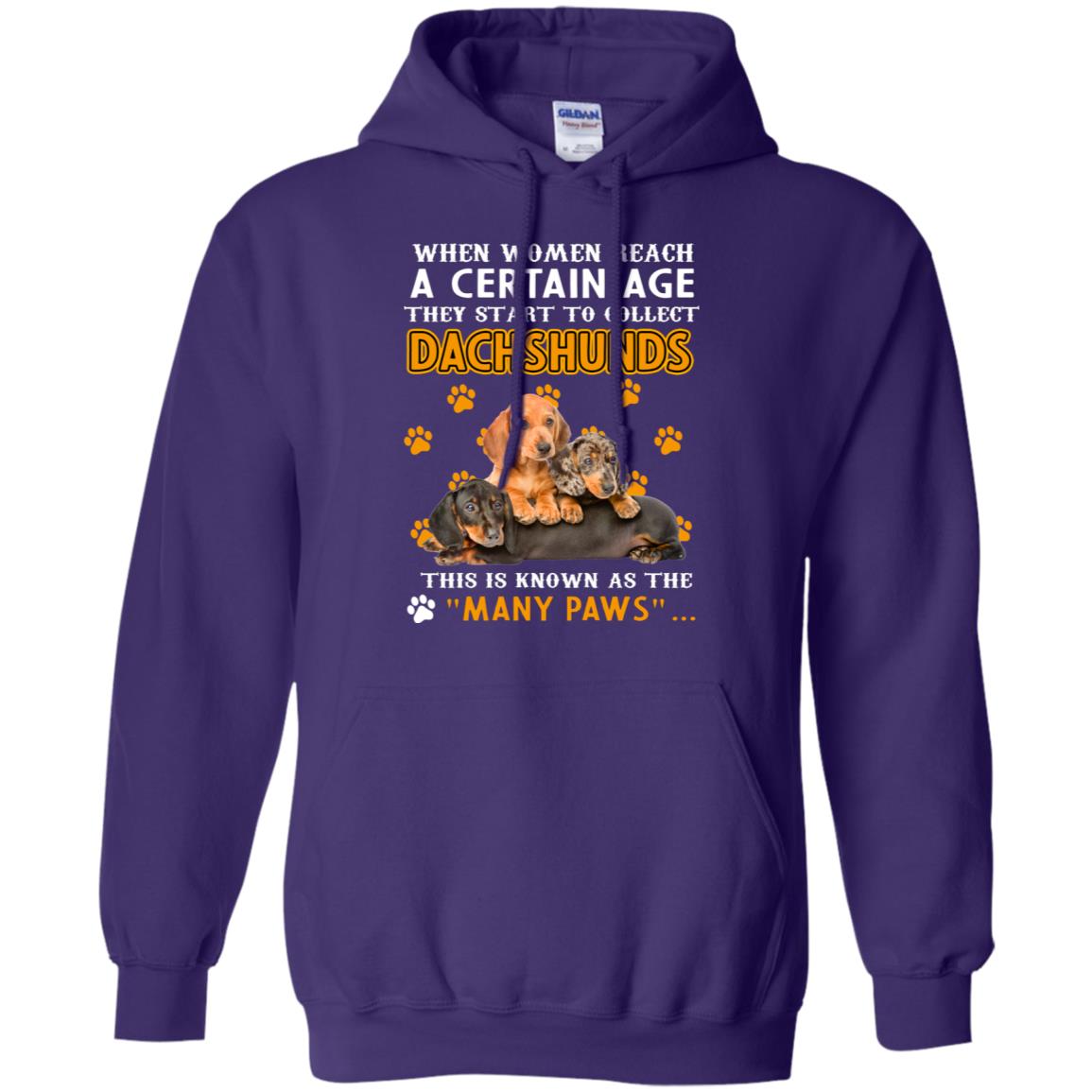 When Women Reach A Certain Age They Start To Collect Dachshunds Shirt Purple
