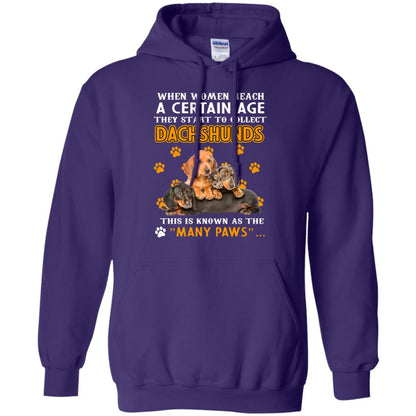 When Women Reach A Certain Age They Start To Collect Dachshunds Shirt Purple