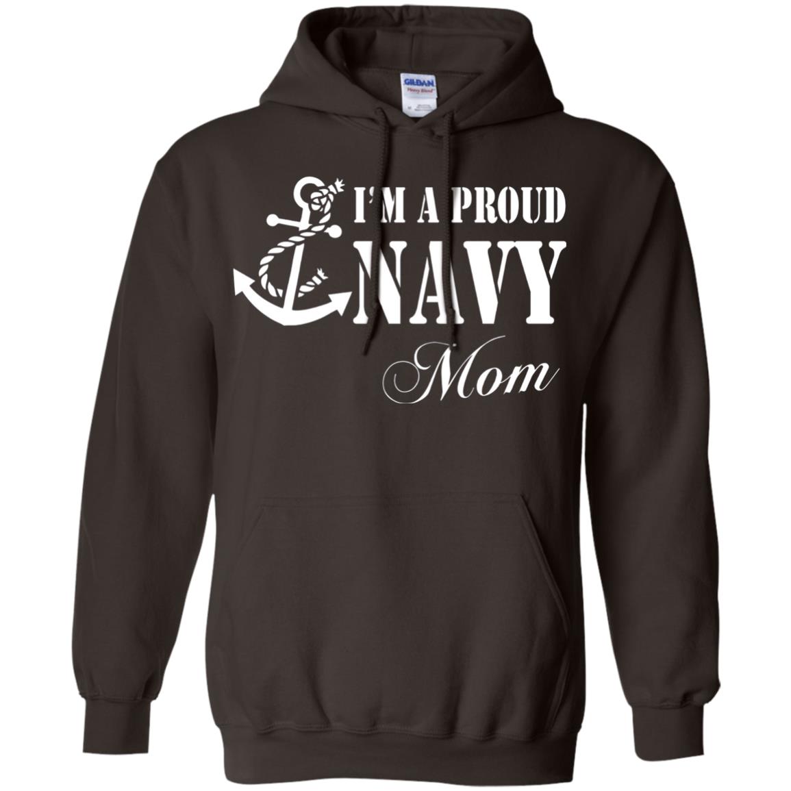 Pride Military Mother Shirt Im A Proud U.s. Navy Mom Dark Chocolate
