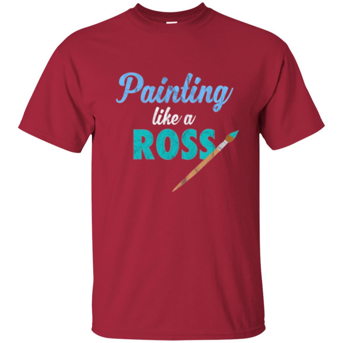Painter T-shirt Painting Like A Ross Cardinal