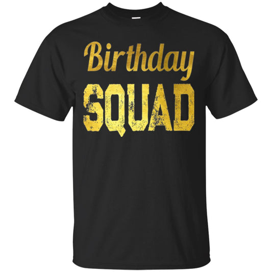 Birthday Squad Gold T-shirt Black