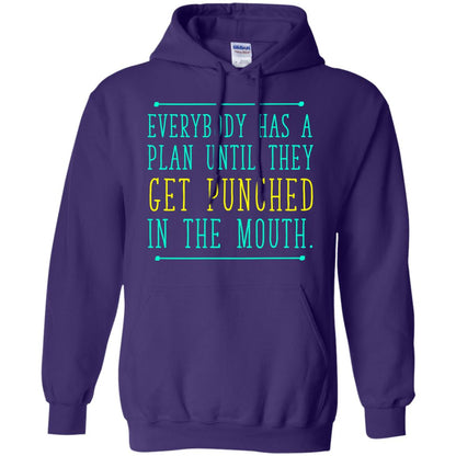 Everybody Has A Plan Until They Get Punched In The Mouth T-shirt Purple