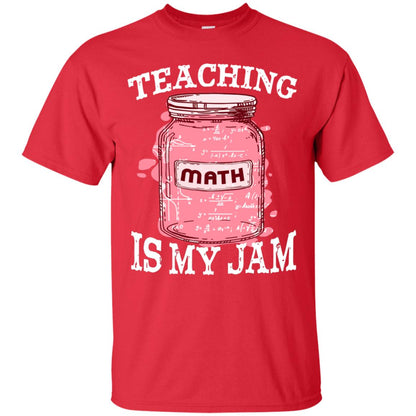 Teaching Math Is My Jam Mathematics Gift Shirt Red