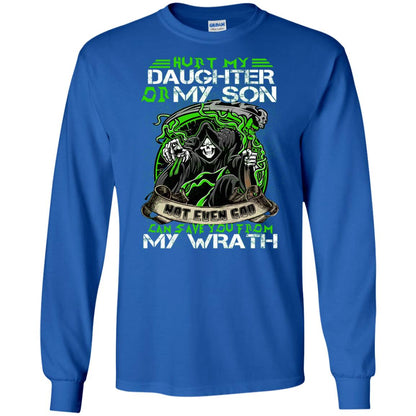 Hurt My Daughter Or My Son Even God Can Save You From My Wrath Royal