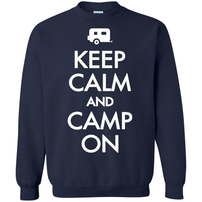 Keep Calm And Camp On Camping Lover Shirt For Camper Navy