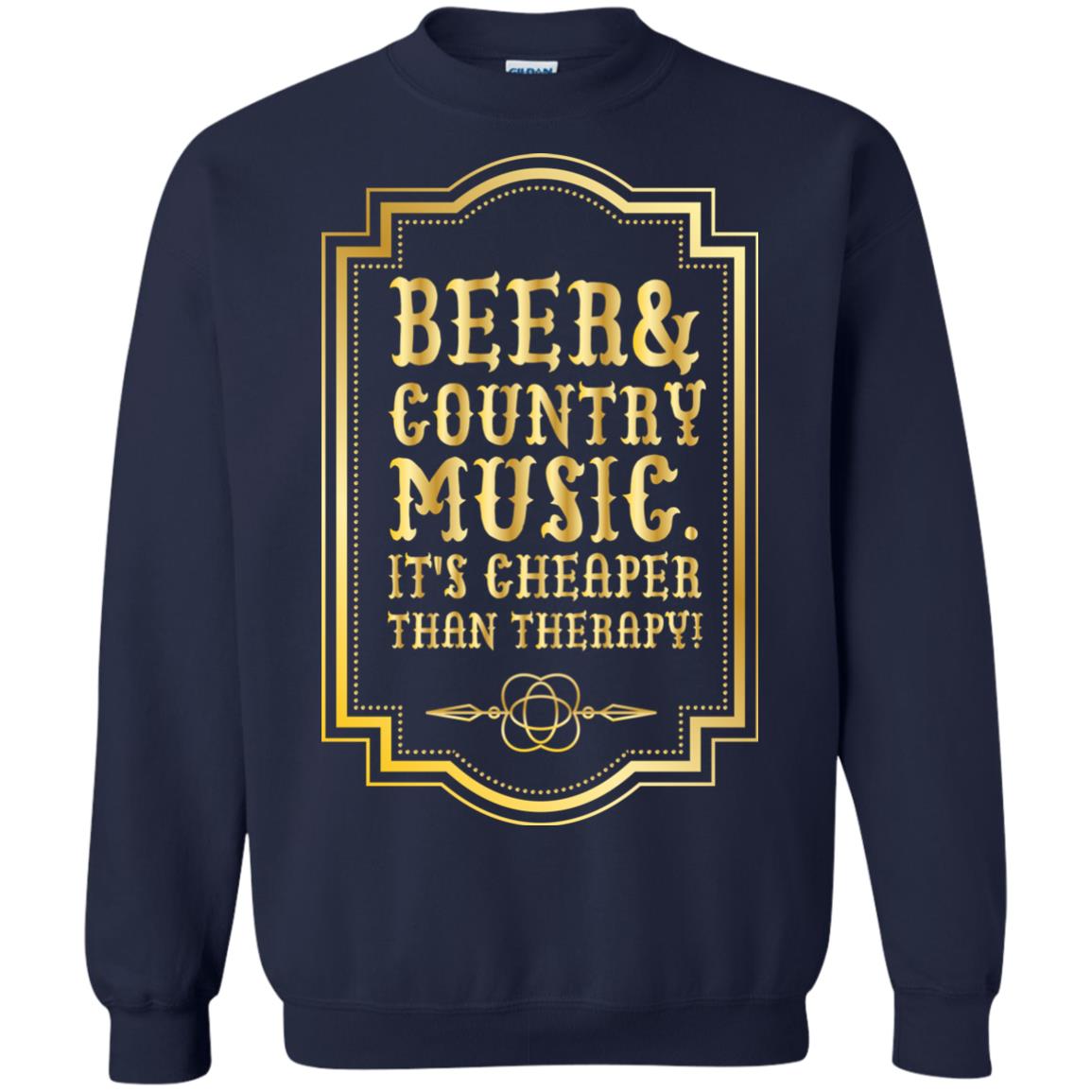 Beer Country Music Its Cheaper Than Therapy Beer Lover Shirt Navy