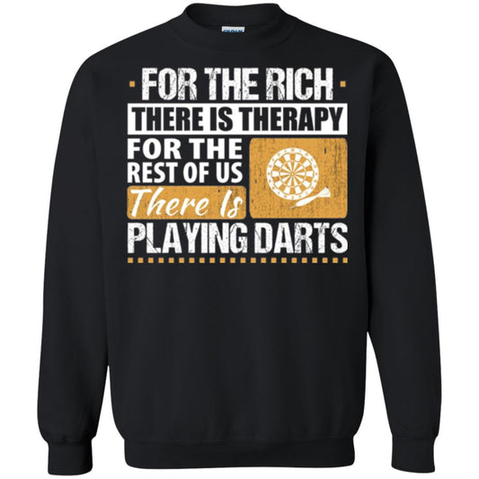 Dart Game T-shirt For The Rich There Is Therapy Playing Darts Black