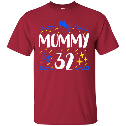 My Mommy Is 32 32th Birthday Mommy Shirt For Sons Or Daughters Cardinal