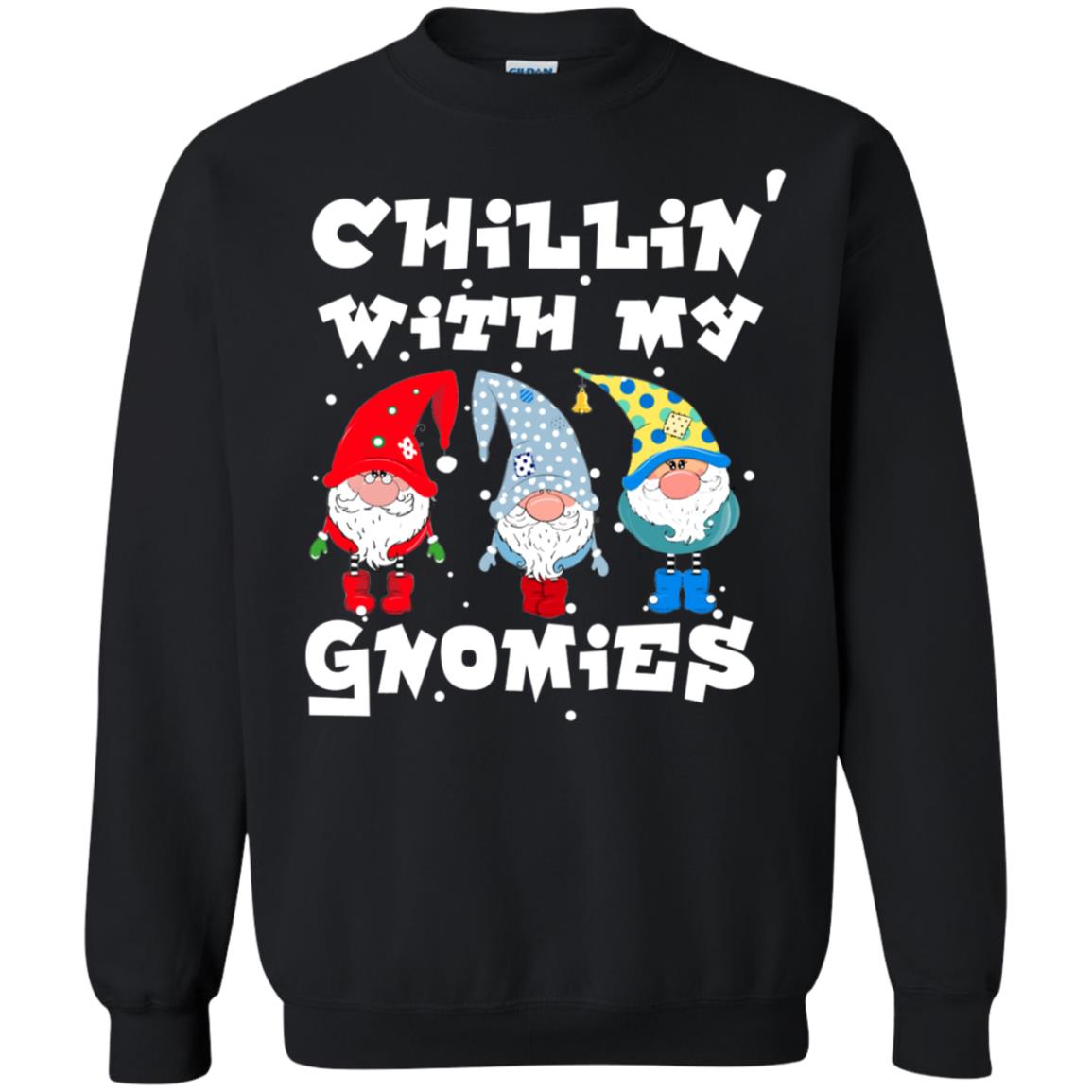 Chillin' With My Gnomies X-mas Gift Shirt For Mens Womens Kids Black