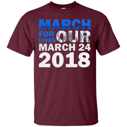 March For Lives March 24 2018 Gun Control T-shirt Maroon